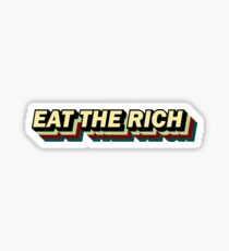 EAT THE RICH 3-D text Sticker