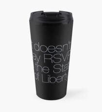 Taza de viaje Desorientado - No dice RSVP en la Estatua de la Libertad