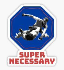 Super Necessary Sticker