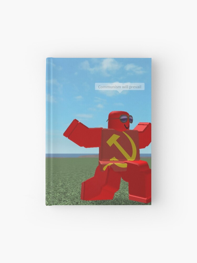 El Comunismo Prevalecerá Meme De Roblox Cuaderno De Tapa Dura - cuadernos de espiral roblox redbubble