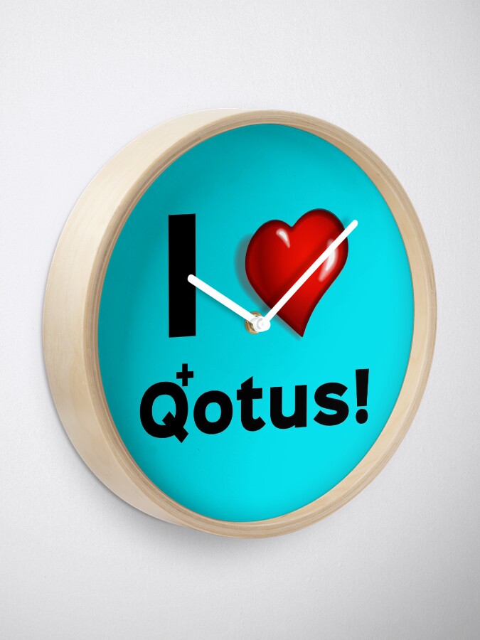 Alternate view of I Heart Qotus Clock