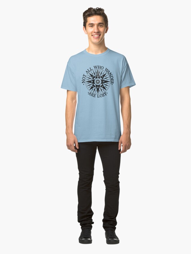 Alternative Ansicht von Nicht alle, die Wander Verloren sind, Adventure Travel Geschenke Classic T-Shirt