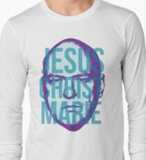 Jesus Christ Marie Long Sleeve T-Shirt