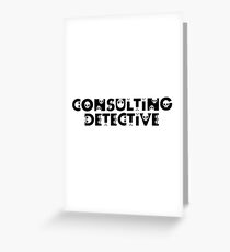 Consulting Detective Greeting Card