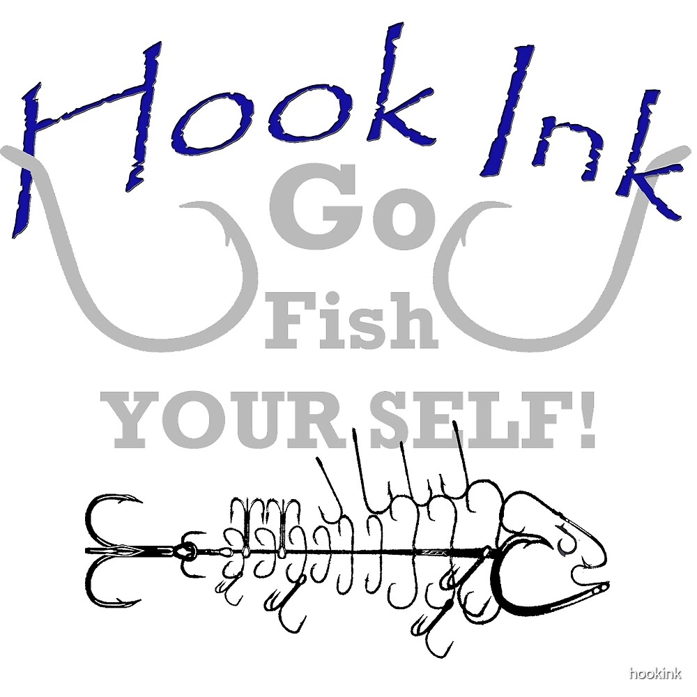 go-fish-yourself-by-hookink-redbubble