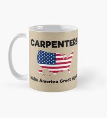 Carpenters MAGA Classic Mug