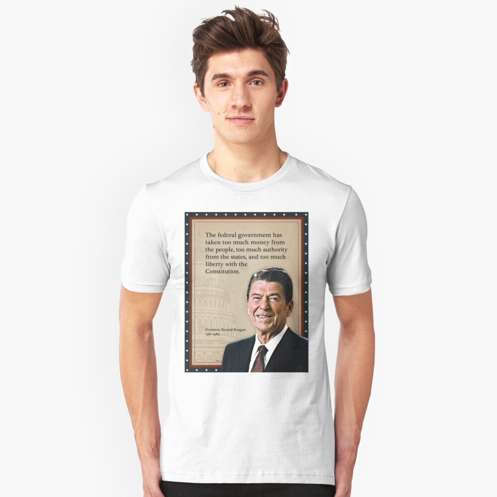 President Ronald Reagan Quote Slim Fit T-Shirt