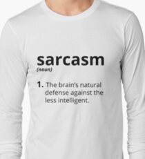 Sarcasm Long Sleeve T-Shirt