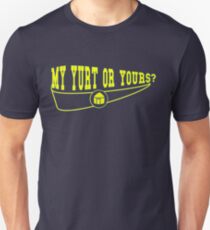 My Yurt or Yours? English Version Slim Fit T-Shirt