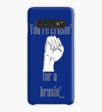 Crusin' for a brusin Case/Skin for Samsung Galaxy
