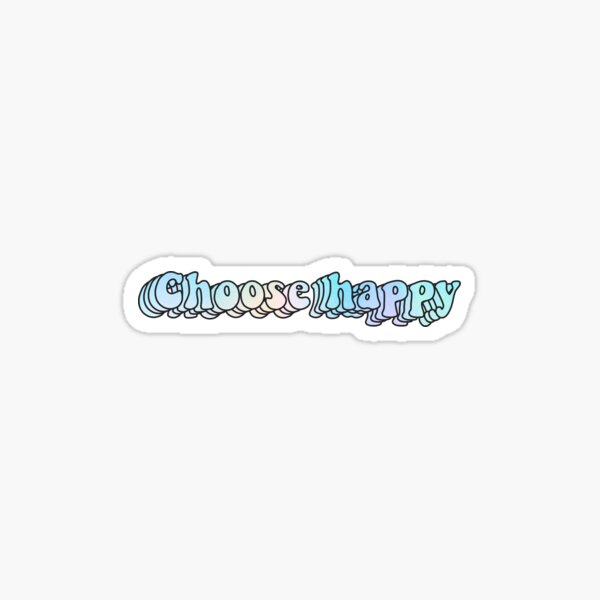 Pastel Rainbow Choose Happy Sticker