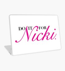 Do it for Nicki Laptop Skin