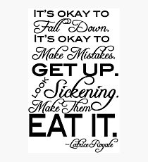 Make Them Eat It - Latrice Royale Photographic Print