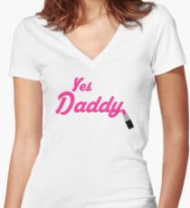 Yes Daddy Lipstick Women's Fitted V-Neck T-Shirt