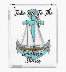 Take Me To The Southern Shores iPad-Hülle & Klebefolie