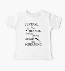 Listen To The Meaning Before You Judge The Screaming Baby Tee