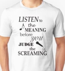 Listen To The Meaning Before You Judge The Screaming Unisex T-Shirt