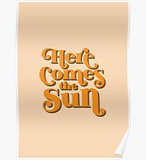 Here Comes the Sun Poster