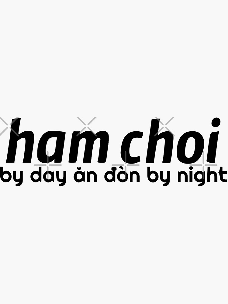 "ham choi" Sticker by dennyhvu Redbubble