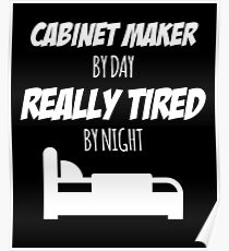 Cabinet Maker Posters Redbubble