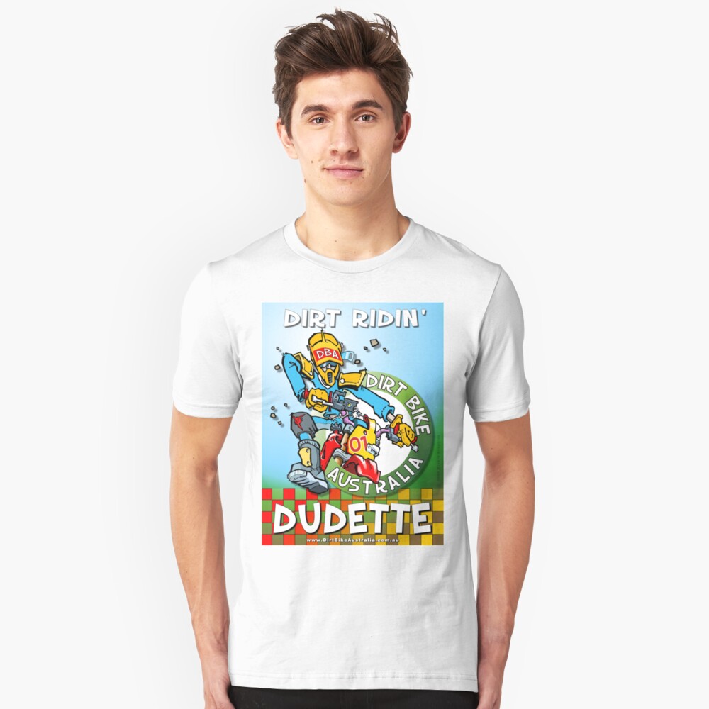 Dirt Ridin’ Dudette T-Shirt Slim Fit T-Shirt