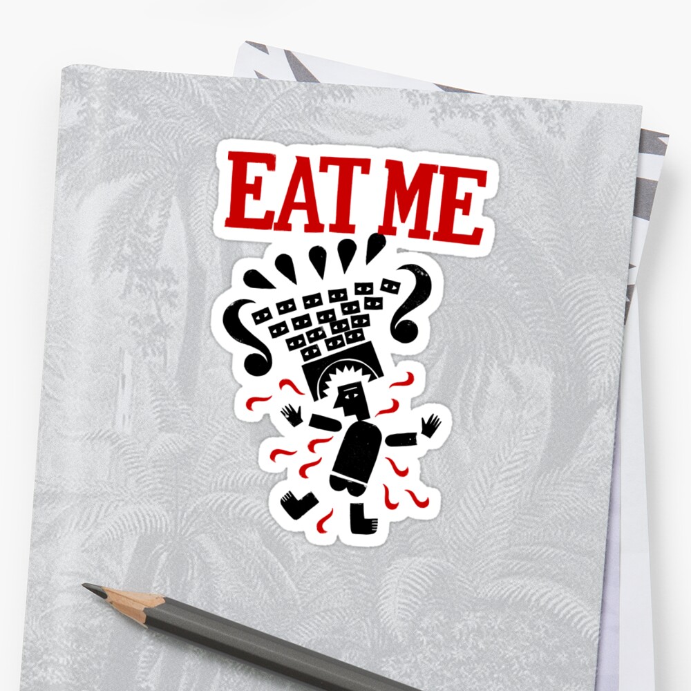 "Eat me" Sticker by baggelboy | Redbubble