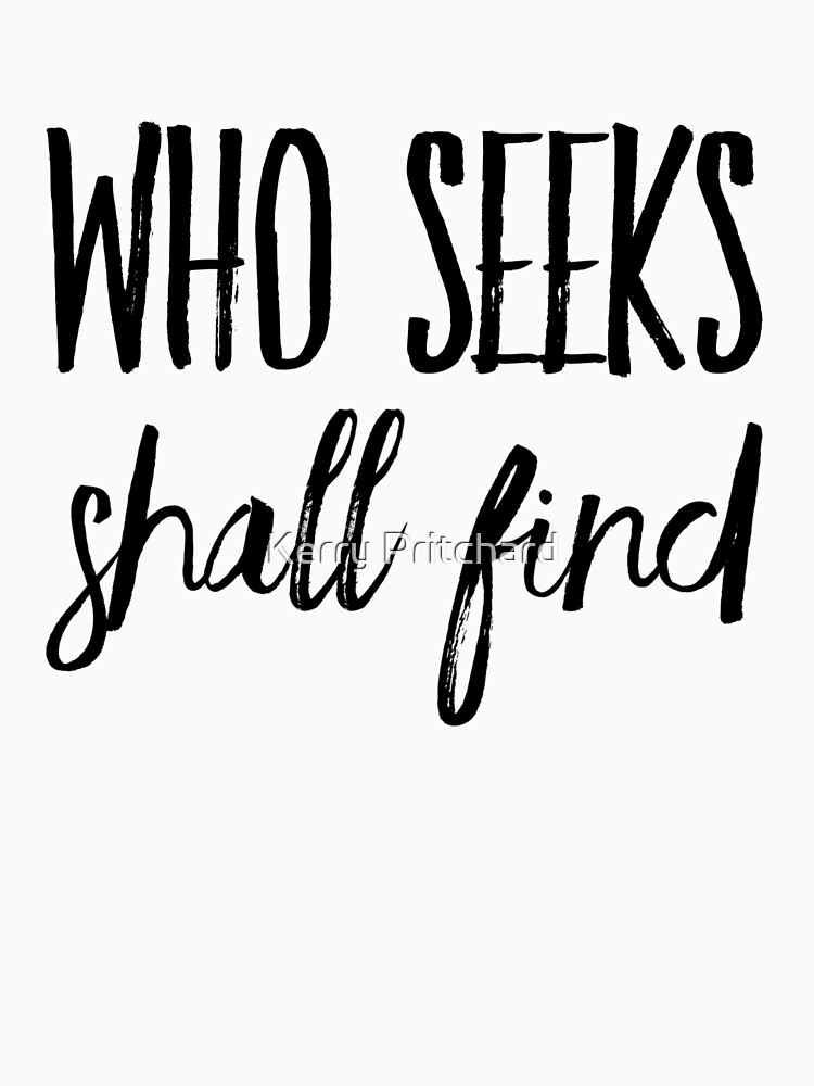 Who seeks shall find by WordFandom