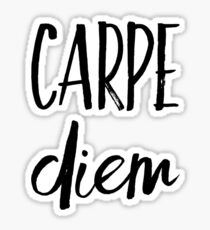 Carpe Diem Sticker