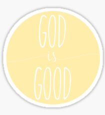 God Is Good -yellow Sticker