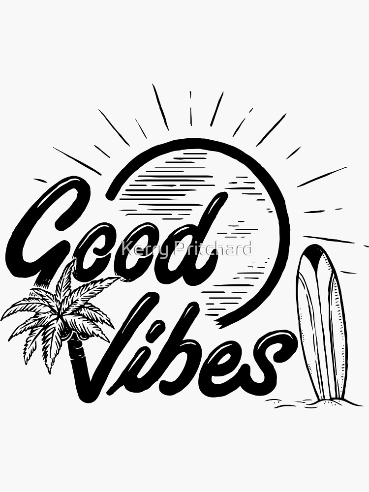 Good vibes only by WordFandom
