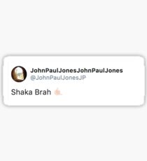 Pegatina Shaka Brah