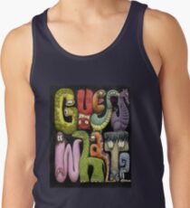 Guess What by Tim Raglin Tank Top
