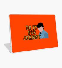 Do it for Johnny Laptop Skin