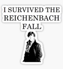 I survived the Reichenbach fall Sticker