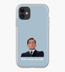 That's What She Said iPhone Case