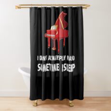 Piano Shirt - Piano Gifts - Piano Player Gifts Shower Curtain