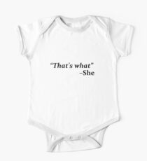"That's What," she said Short Sleeve Baby One-Piece