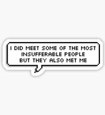 Insufferable People Sticker