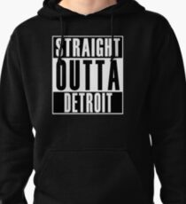 Straight Outta Detroit Pullover Hoodie