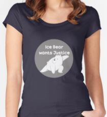 Ice Bear wants justice Fitted Scoop T-Shirt
