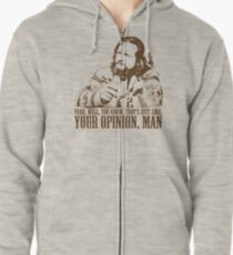 Das große Lebowski gerade wie Sie Meinung T-Shirt sind Kapuzenjacke