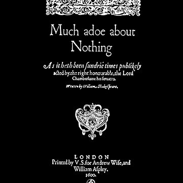 Artwork thumbnail, Shakespeare Much Ado About Nothing Frontpiece - Simple White Version by incognitagal