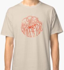 Redheads Not Warheads Classic T-Shirt