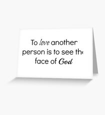 Les Miserables Quote Greeting Card