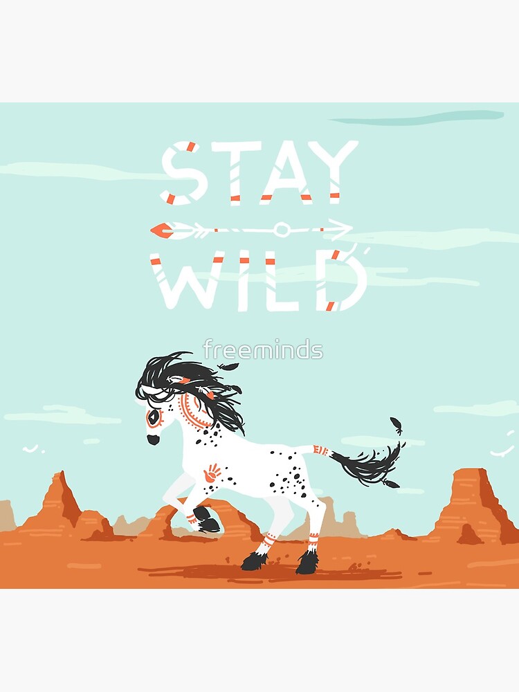 Stay Wild by freeminds