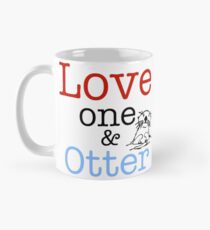 Liebe One & Otter Tasse
