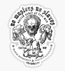 No Masters No Slaves Sticker