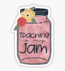 Teaching is my jammy jam Sticker