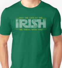 May The Luck Of The Irish Be There With You Unisex T-Shirt