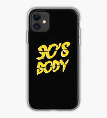 90 er Body iPhone-Hülle & Cover